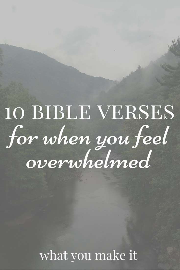 10 bible verses for when you feel overwhelmed
