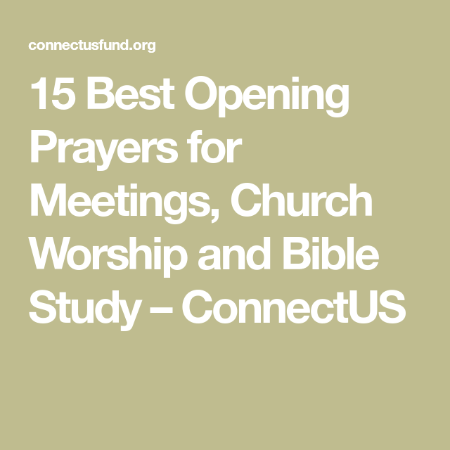 15 Best Opening Prayers for Meetings, Church Worship and Bible Study ...