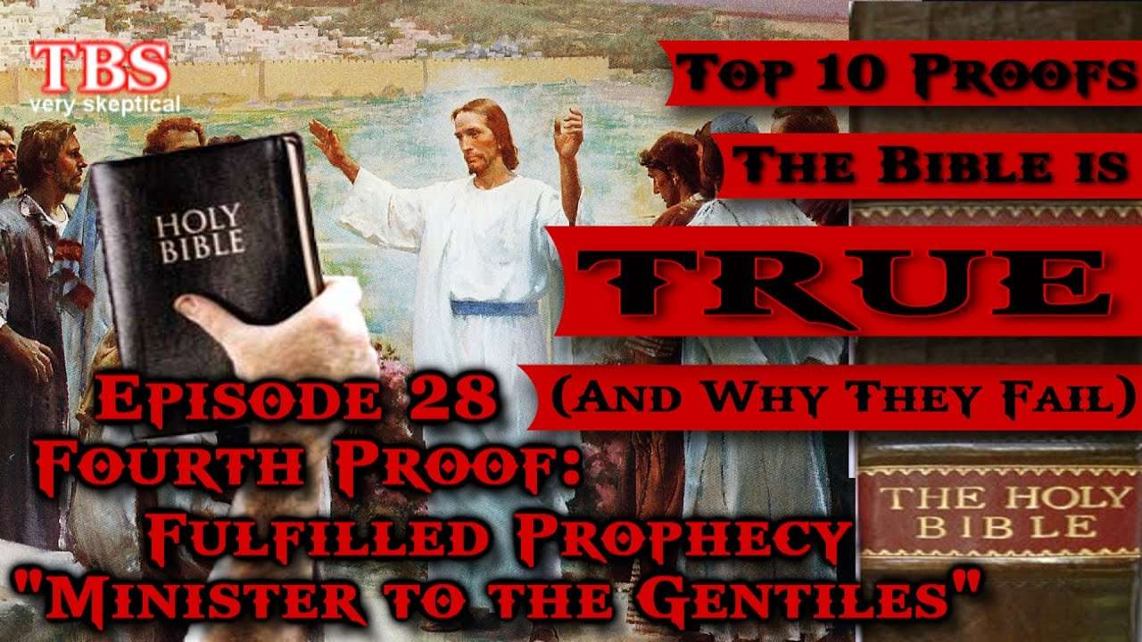 28. Top 10 (Failed) Proofs the Bible is True: Fourth Proof ...