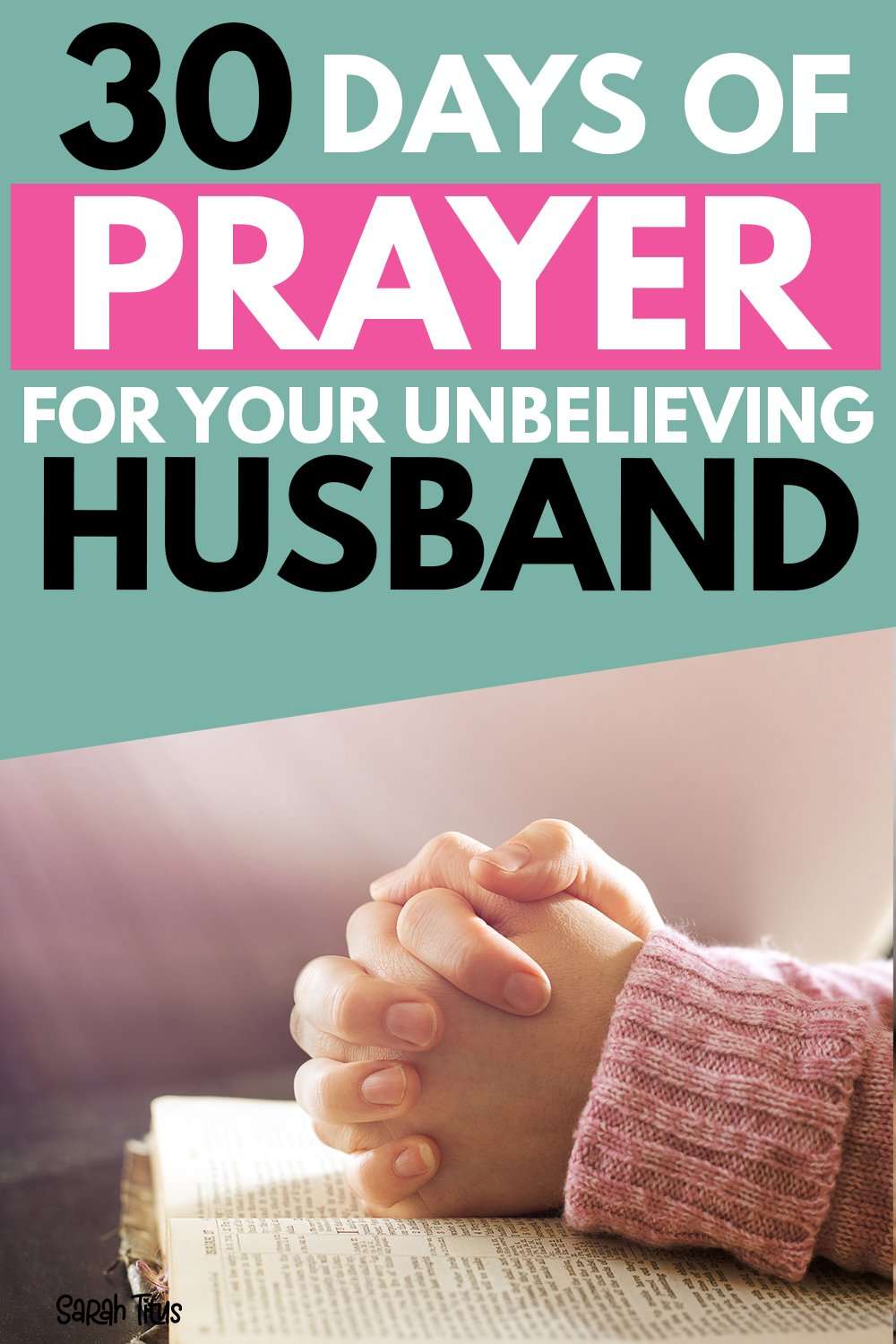 30 Days of Prayer for Your Unbelieving Husband