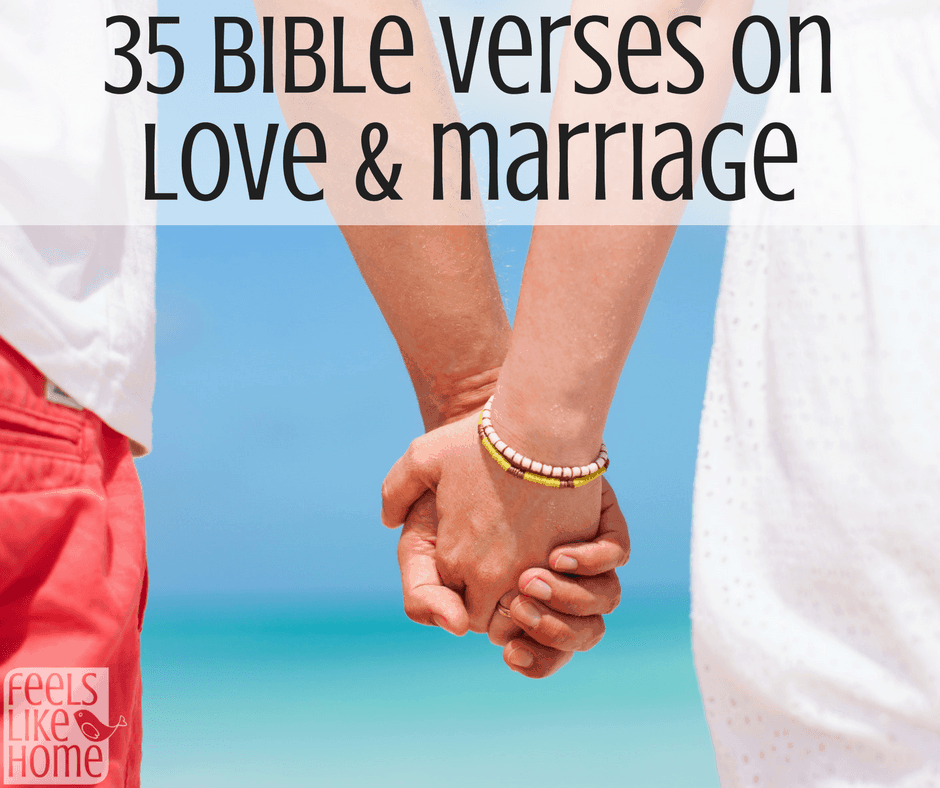 35 Bible Verses on Love &  Marriage