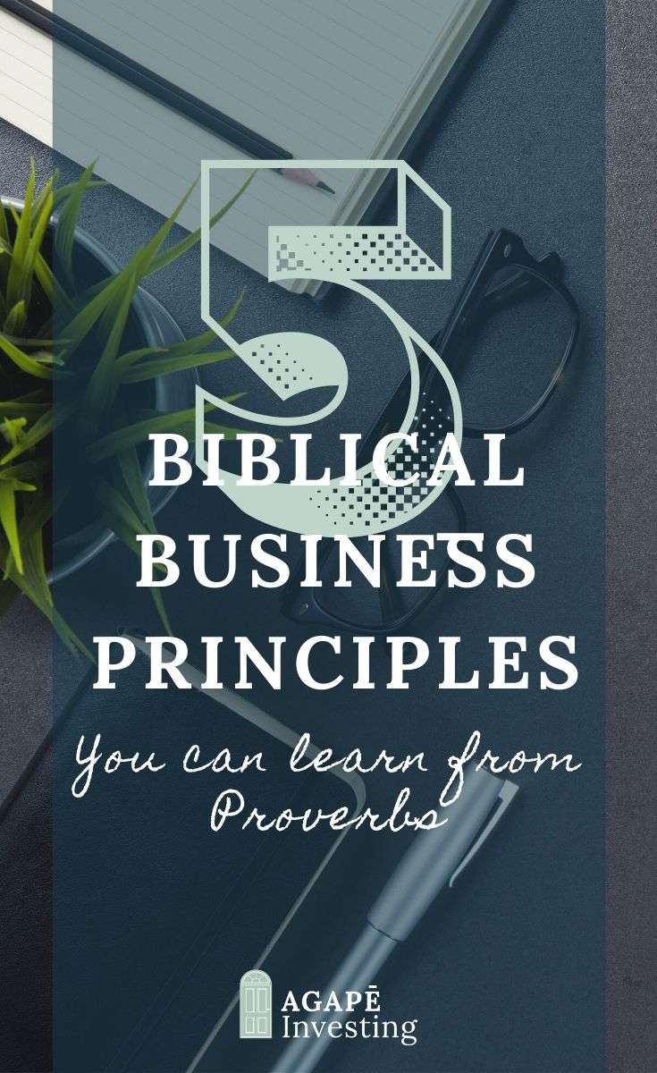 5 Biblical Business Principles From Proverbs