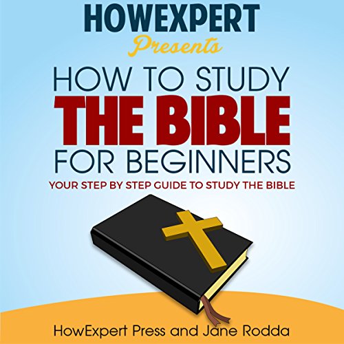Amazon.com: How to Study the Bible for Beginners (Audible Audio Edition ...
