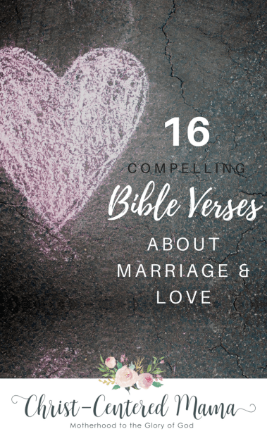 Bible Verses About Marriage and Love