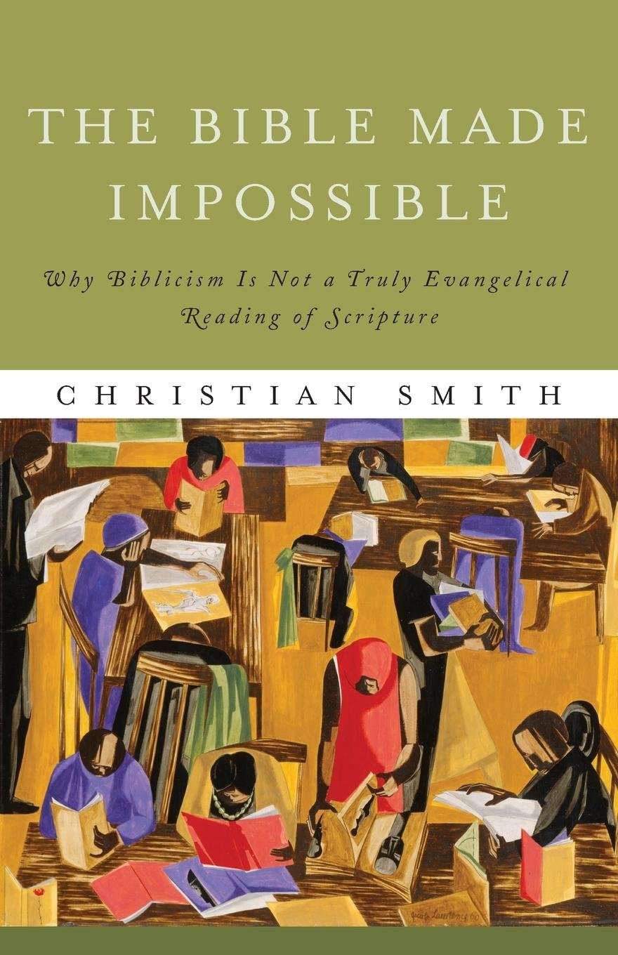 Book Review: The Bible Made Impossible  Longmont Pastor