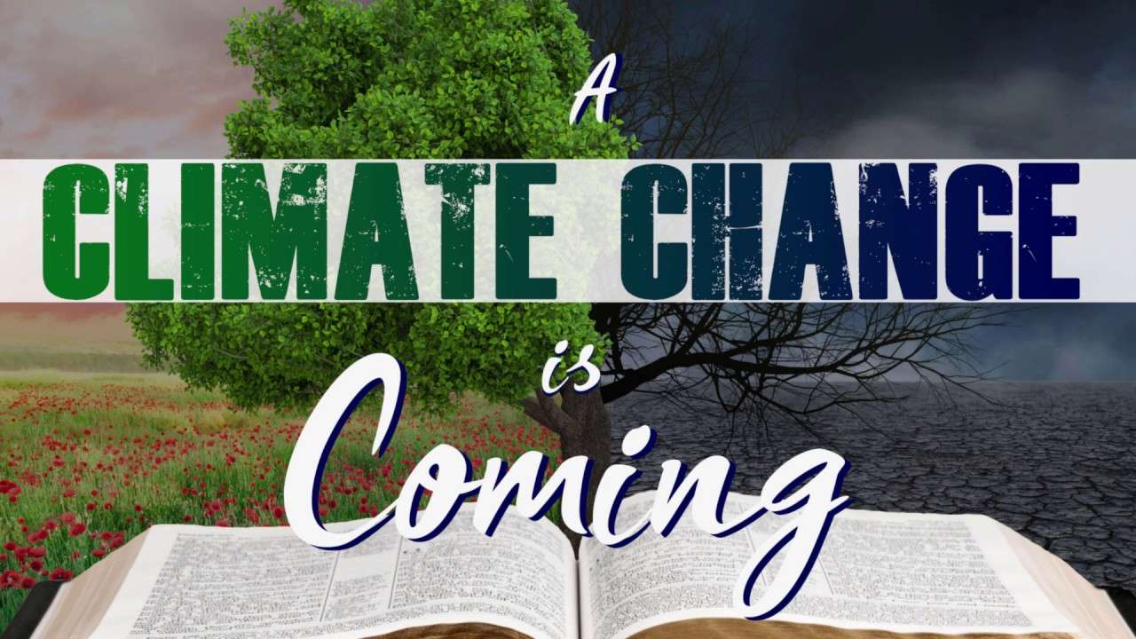 Climate Change: What Does the Bible Say?