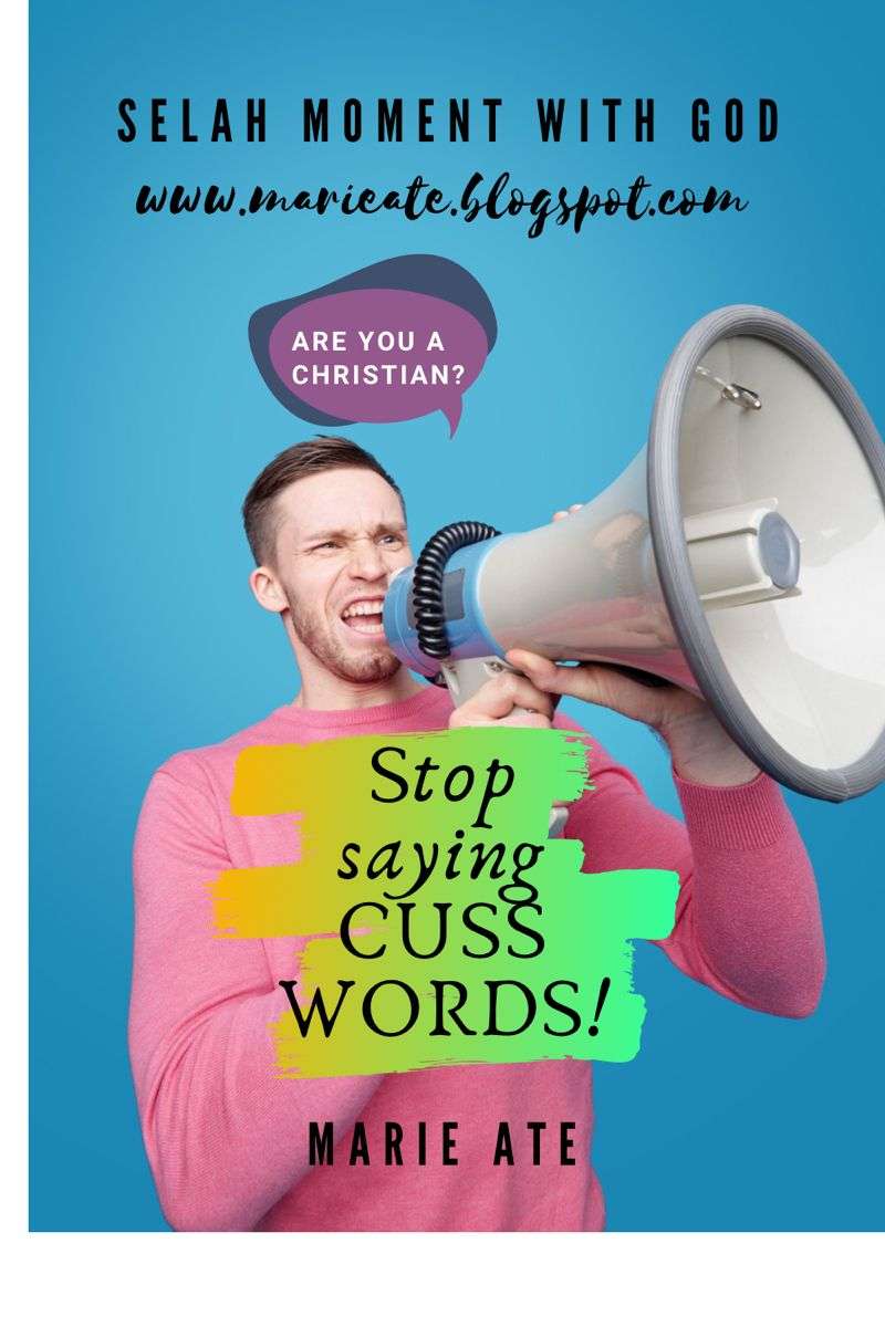 Did Christians are allowed to say cuss words? in 2020 ...