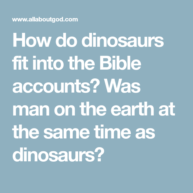 Dinosaurs in the Bible?