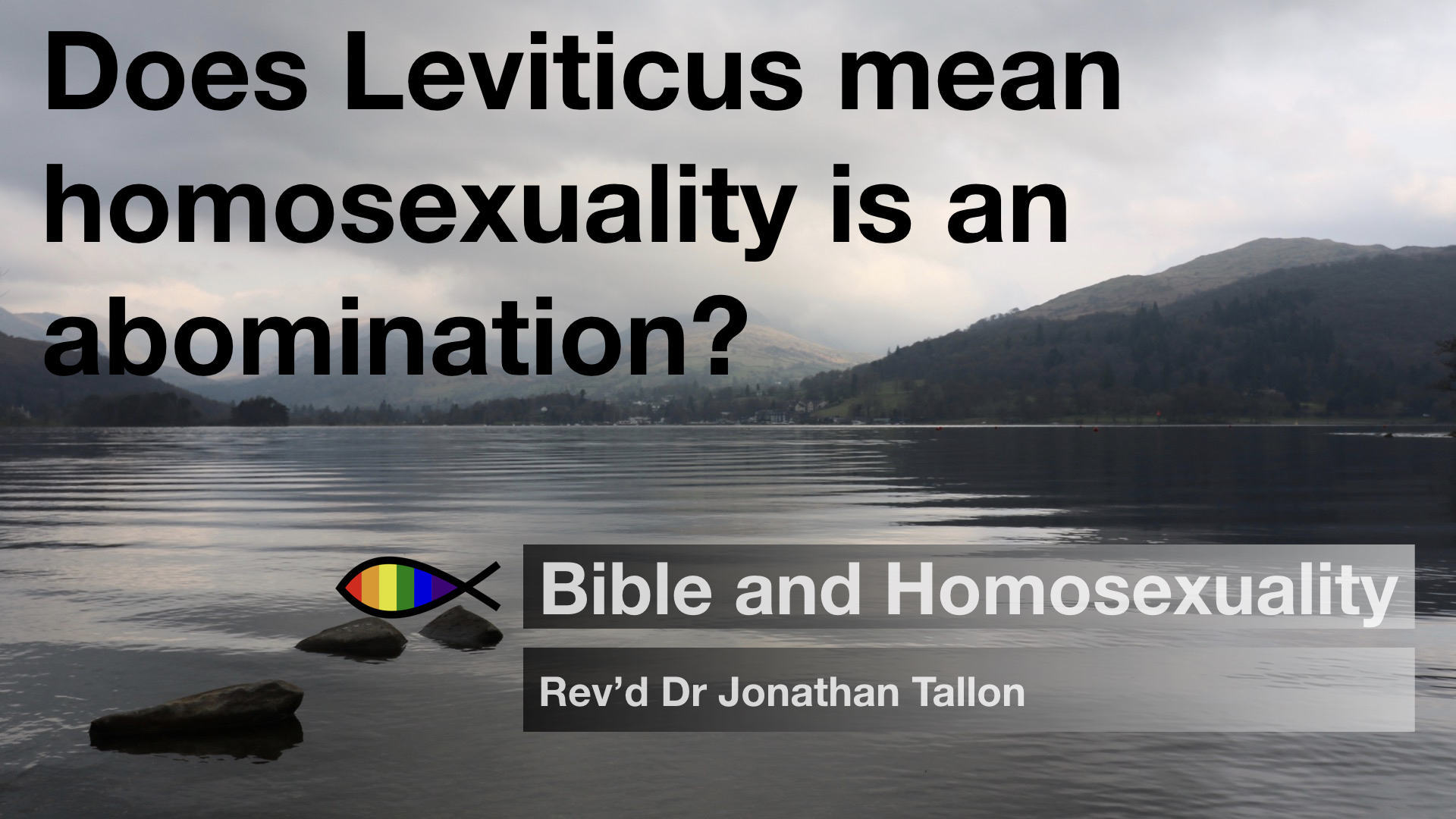 Does Leviticus mean homosexuality is an abomination?