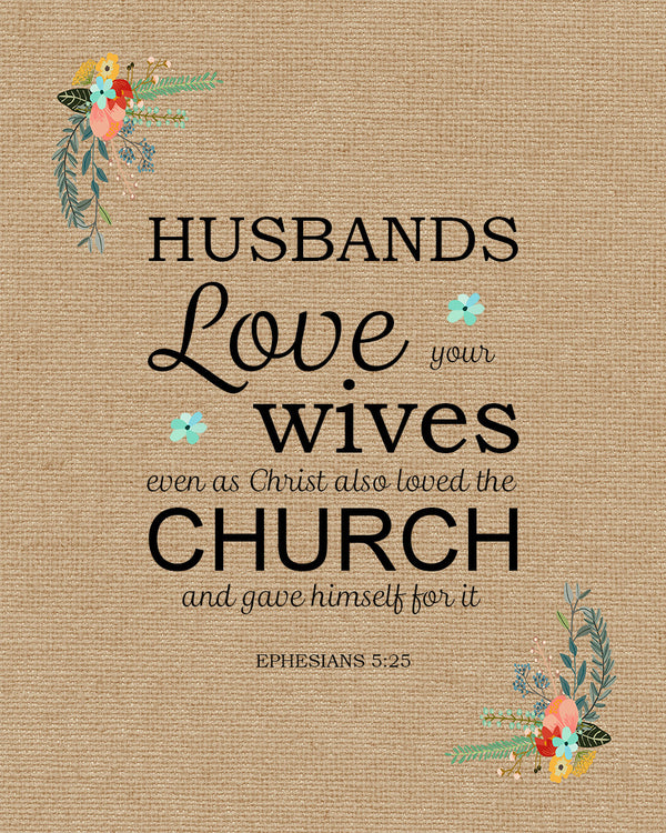 Ephesians 5:25 Husbands Love Your Wives