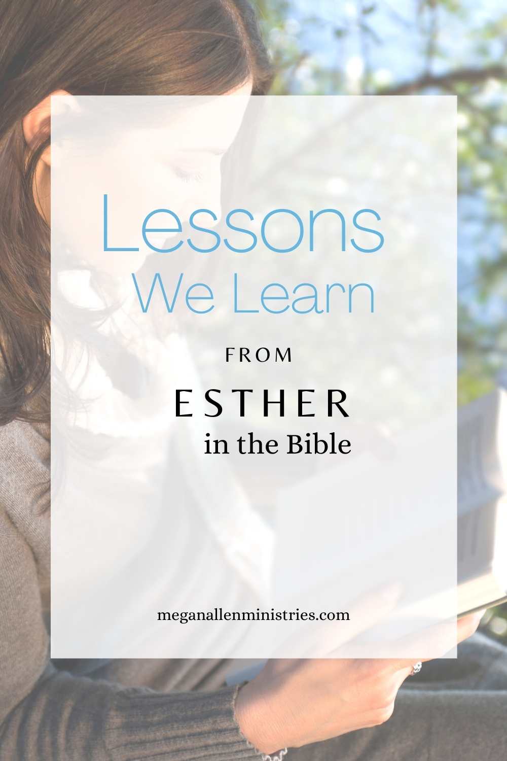 Esther in the Bible: Lessons We Learn from Her Story ...