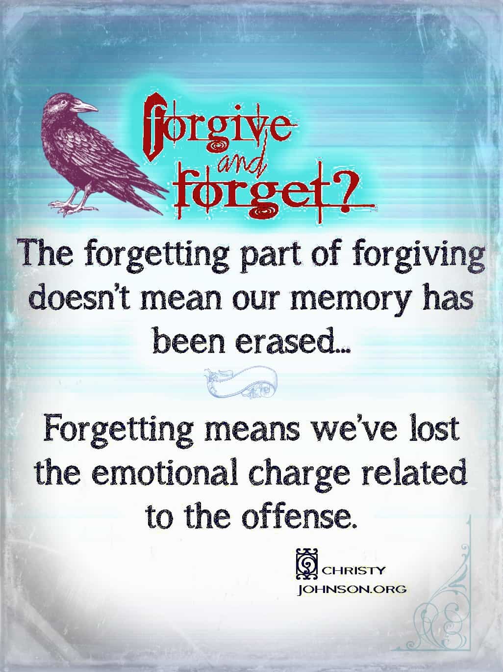 Forgive AND Forget?