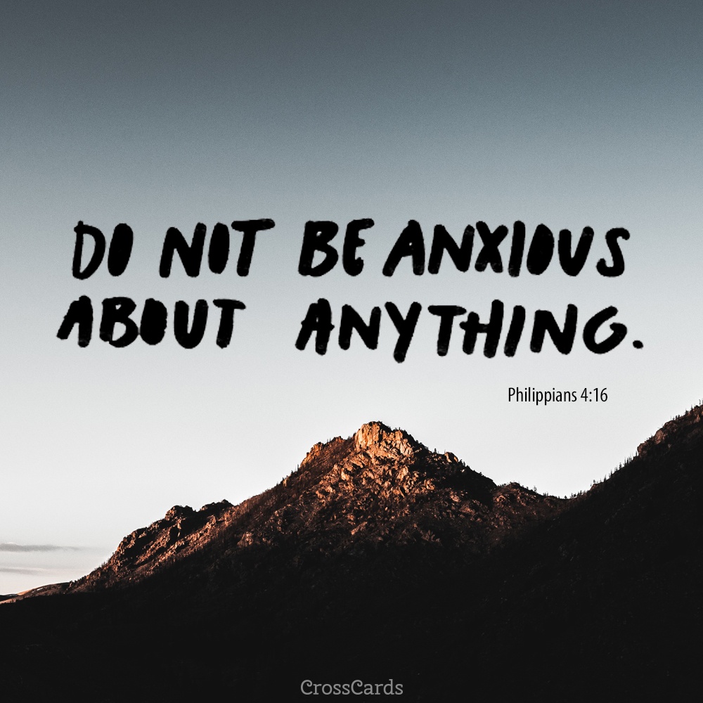 Free Do Not be Anxious about Anything! eCard