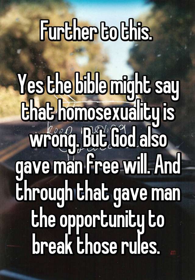 Further to this. Yes the bible might say that ...