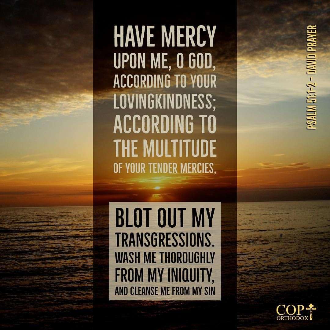 Have mercy upon me, O God, According to Your ...
