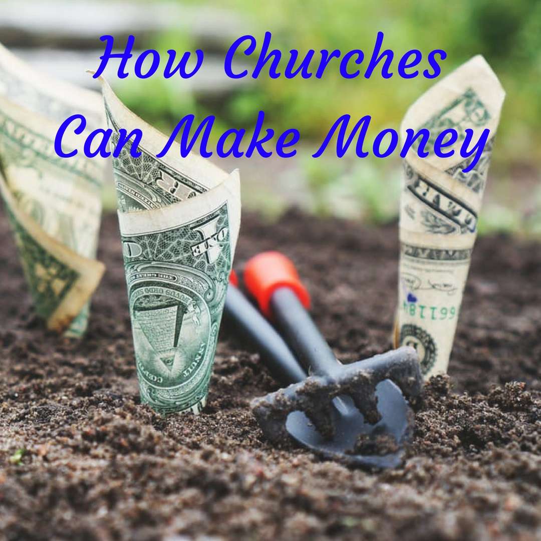 How A Church Can Make Money