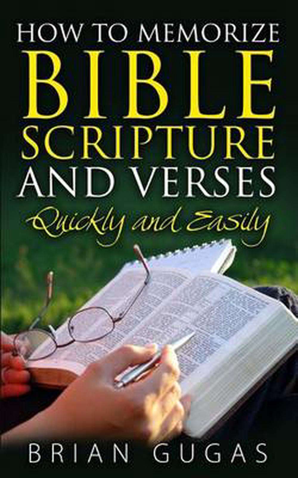 How to Memorize Bible Scriptures and Verses: Quickly and ...