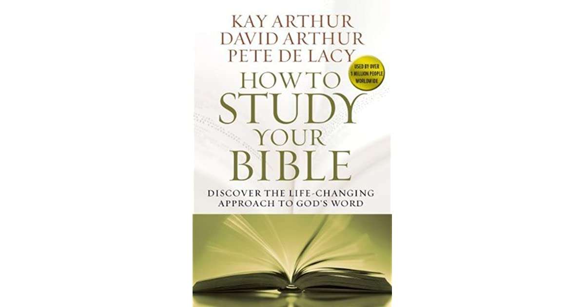 How to Study Your Bible: Discover the Life