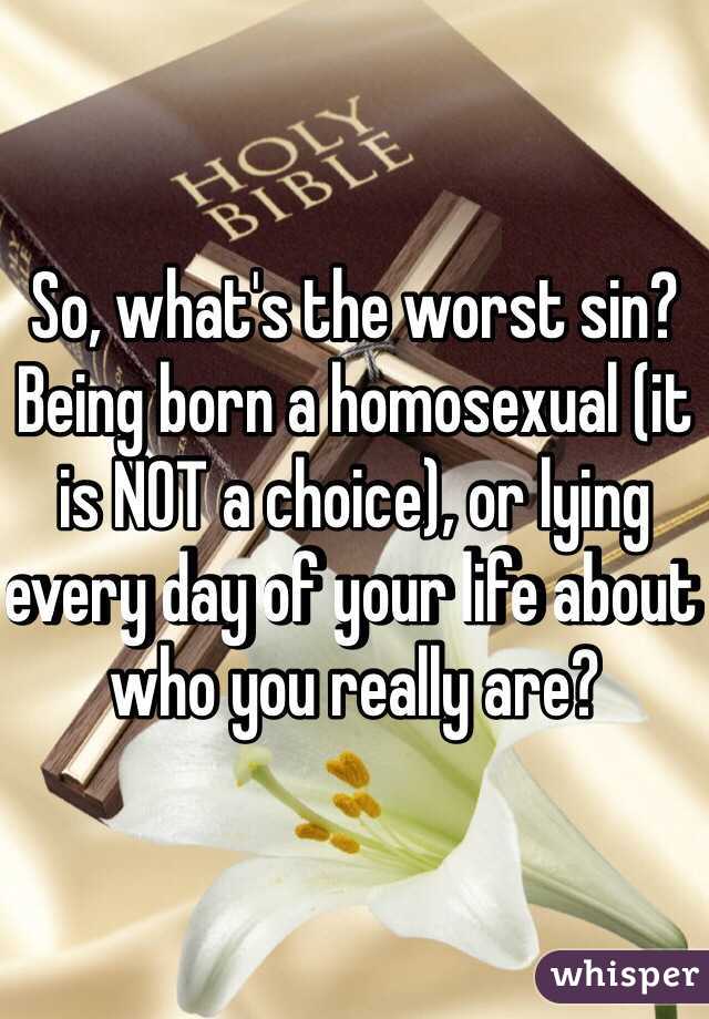 I believe being gay is a sin. But I also believe that belittling people ...