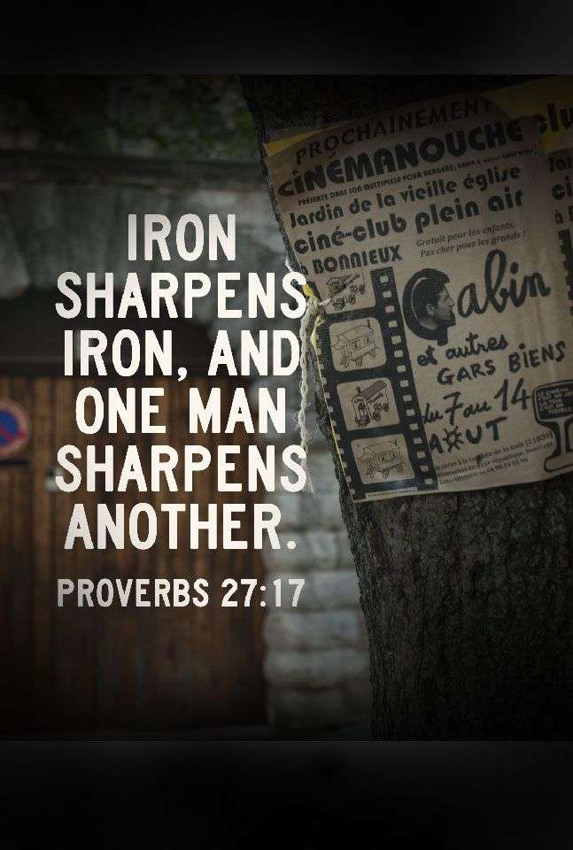 Iron sharpens Iron