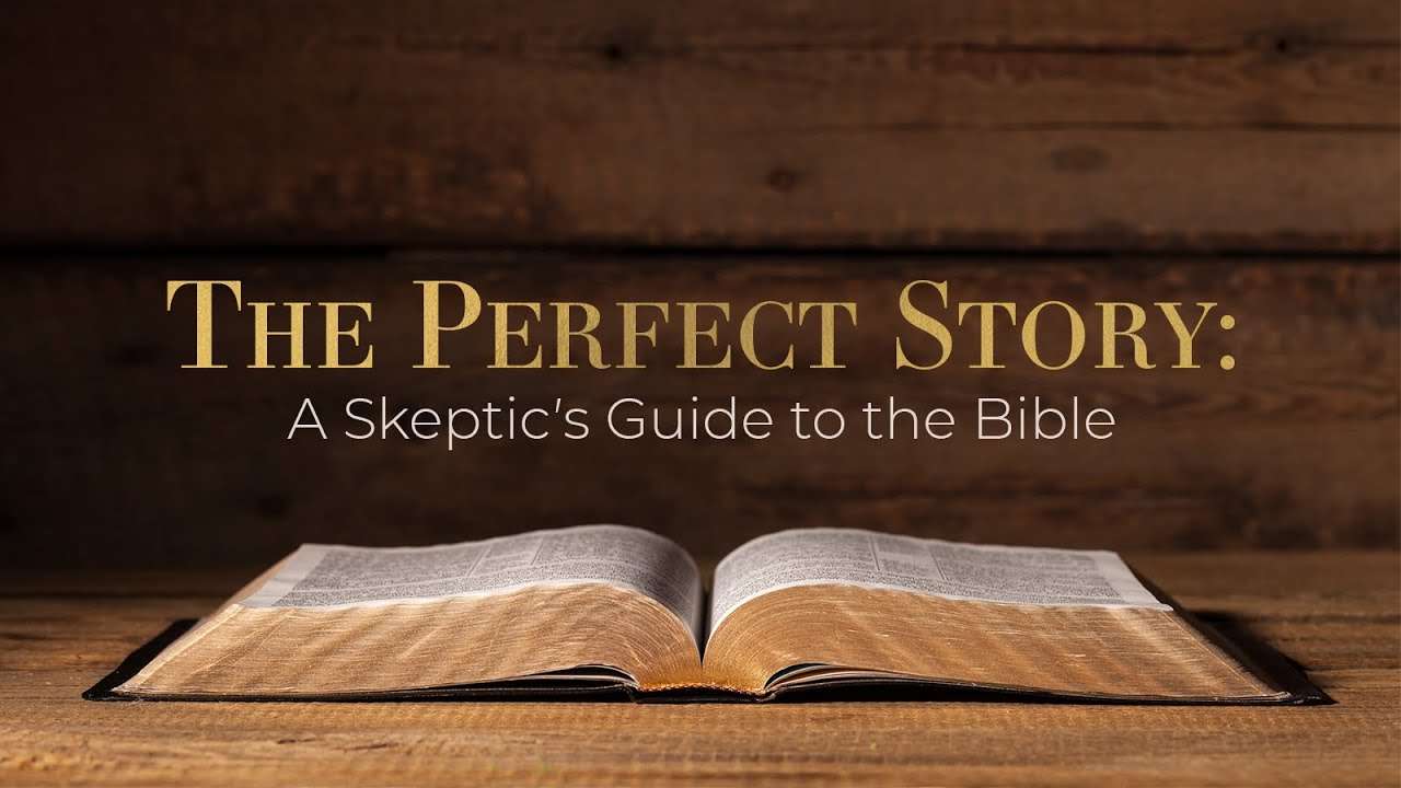 Is the Bible Fact or Fiction? (The Perfect Story
