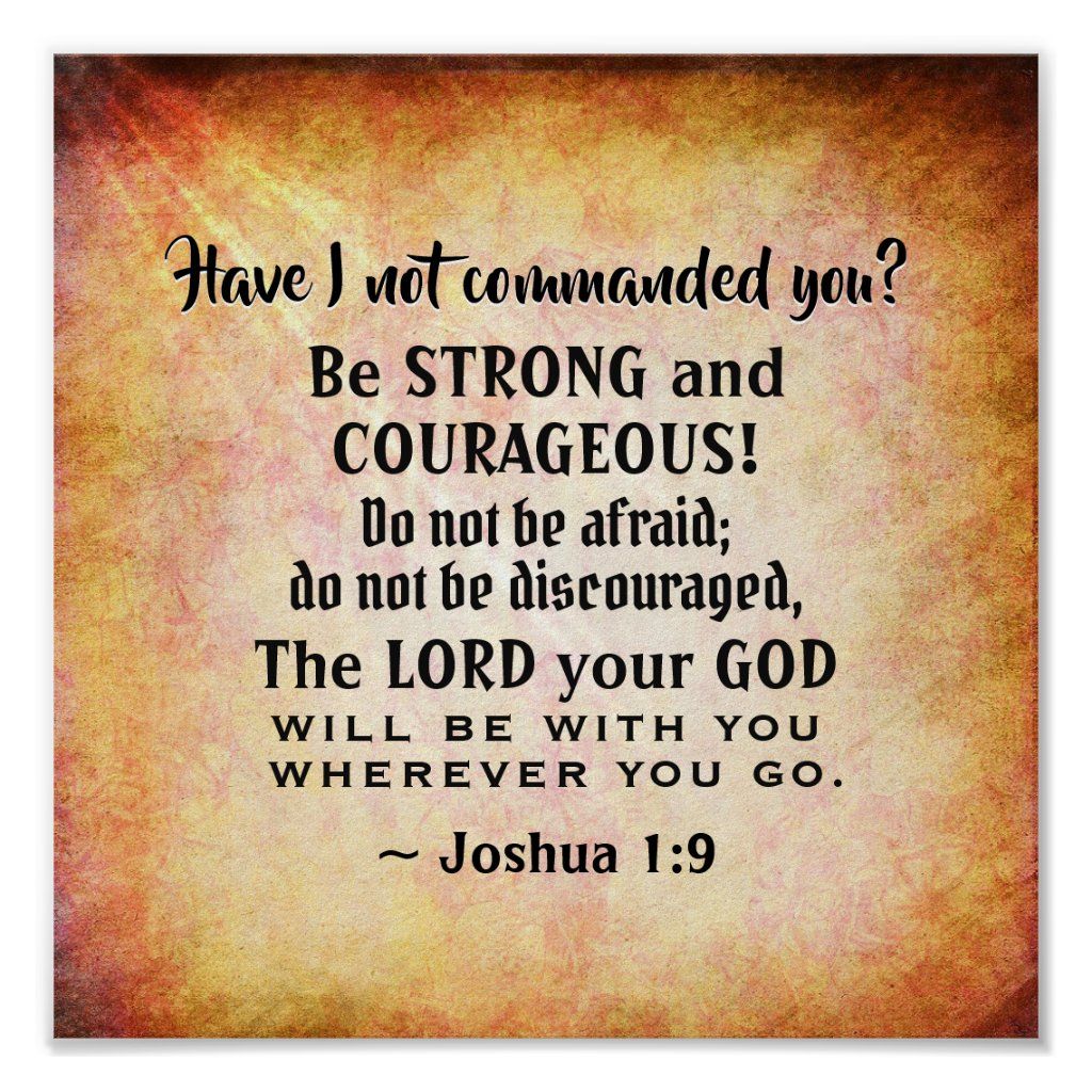 Joshua 1:9 Be Strong and Courageous, Bible Verse Poster