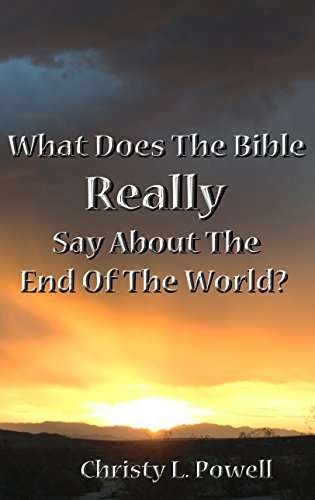 Read Online What Does The Bible Really Say About The End ...