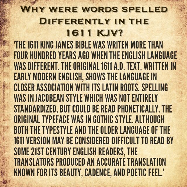 " The 1611 King James Bible was writen more than four hundred years ago ...