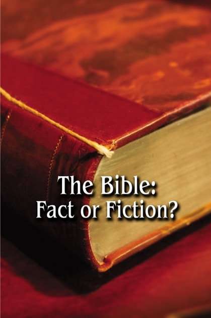 The Bible: Fact or Fiction? by Douglas S. Winnail &  Living ...