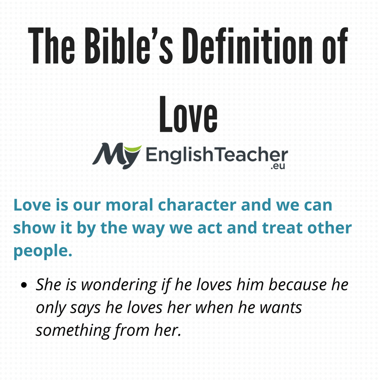The Bibleâs Definition of Love