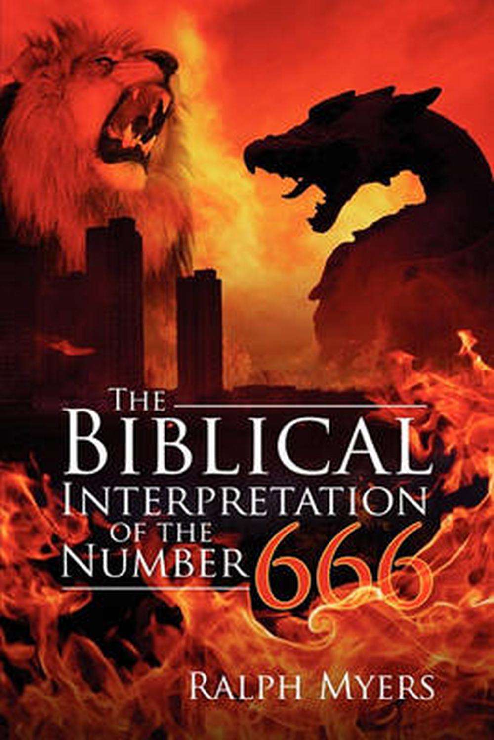 The Biblical Interpretation of the Number 666 by Ralph ...