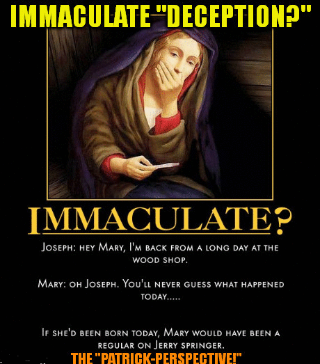 The Immaculate DECEPTION?â? The Virgin Birth Lie!!: SOMETHING ABOUT MARY ...