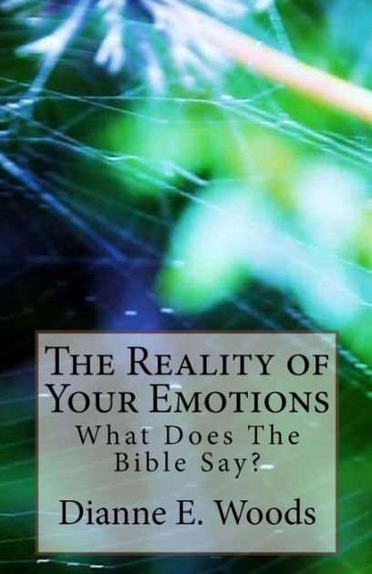 The Reality of Your Emotions
