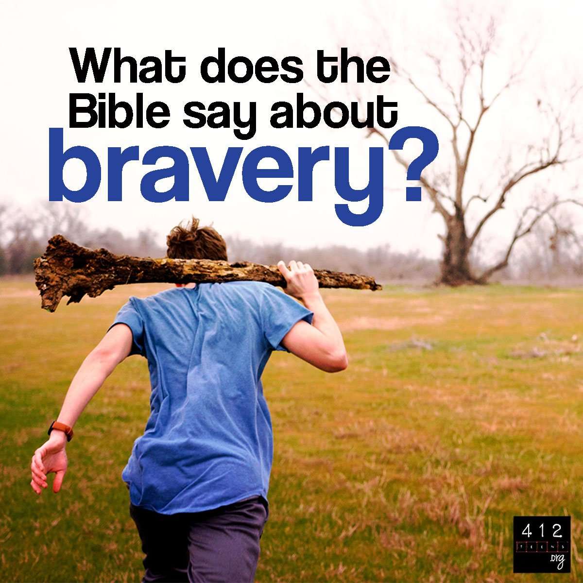 What does the Bible say about bravery?