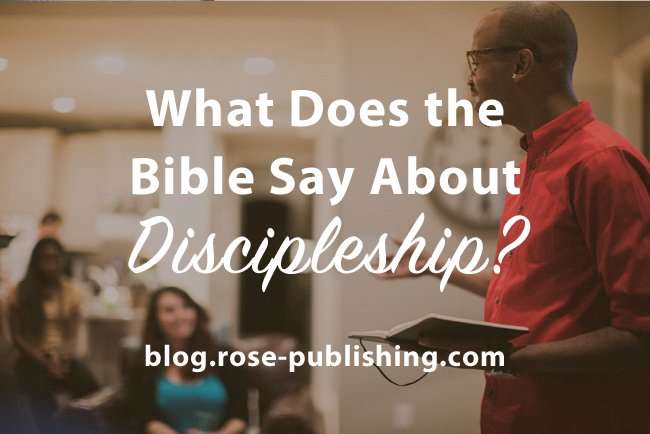 What Does the Bible Say About Discipleship?