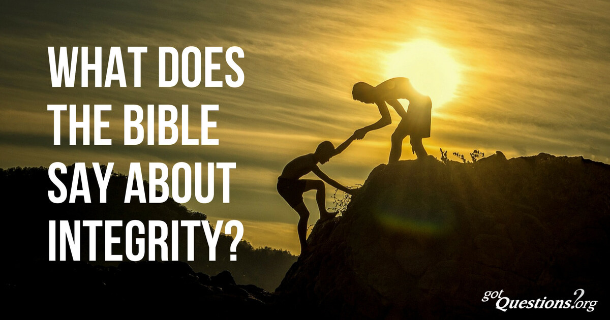 What does the Bible say about integrity?