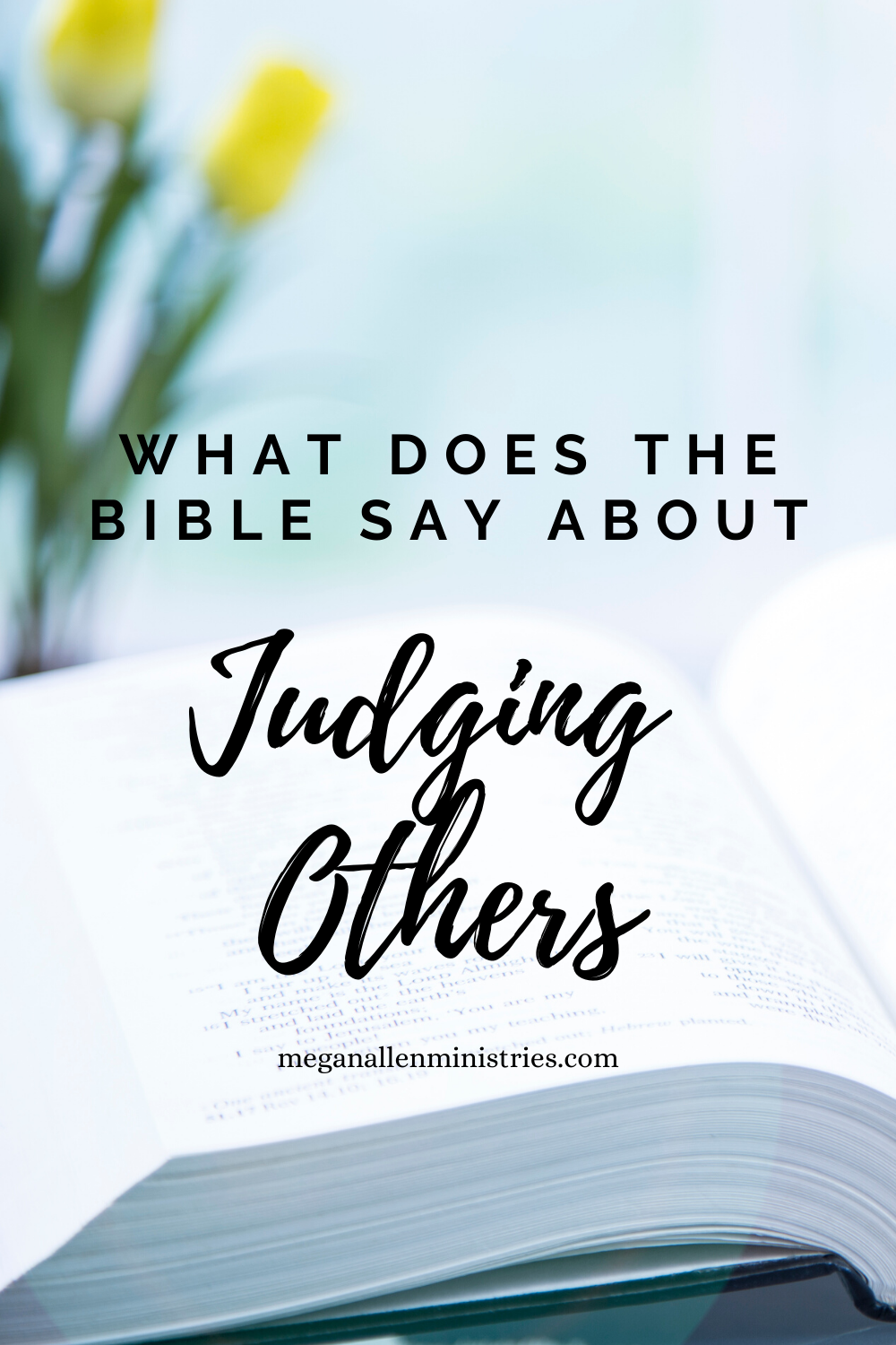 What Does The Bible Say About Judging Others