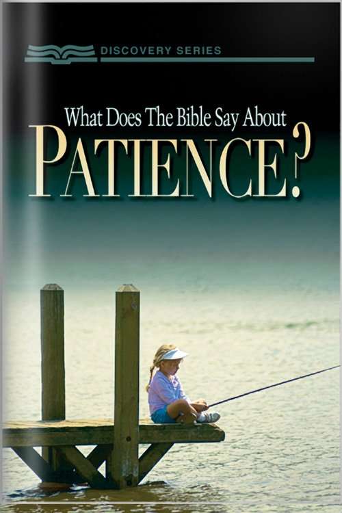 What Does The Bible Say About Patience?