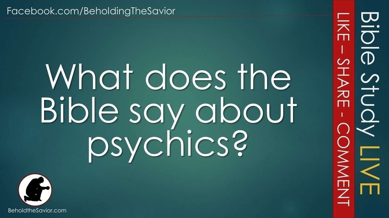 What does the Bible say about psychics
