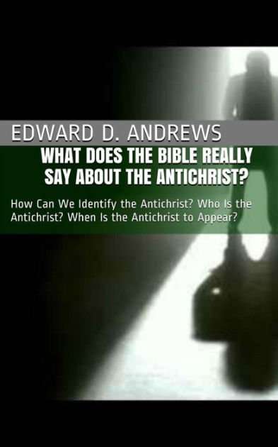 What Does The Bible Say About The Antichrist