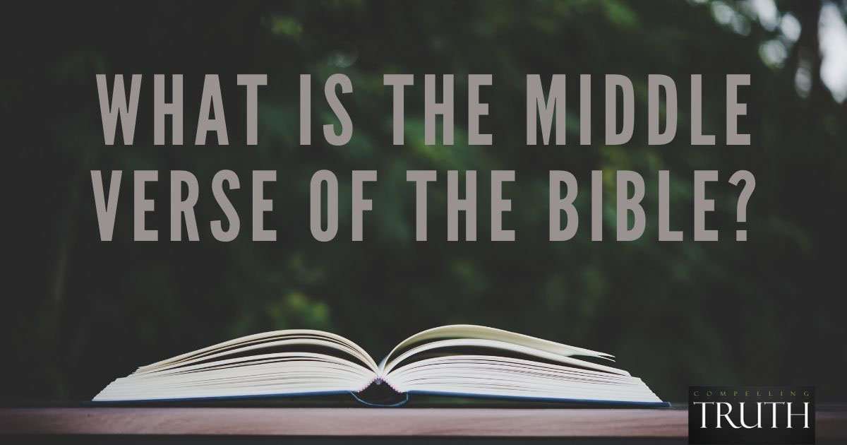What is the middle verse of the Bible?