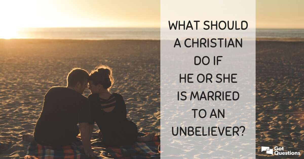 What should a Christian do if he or she is married to an ...