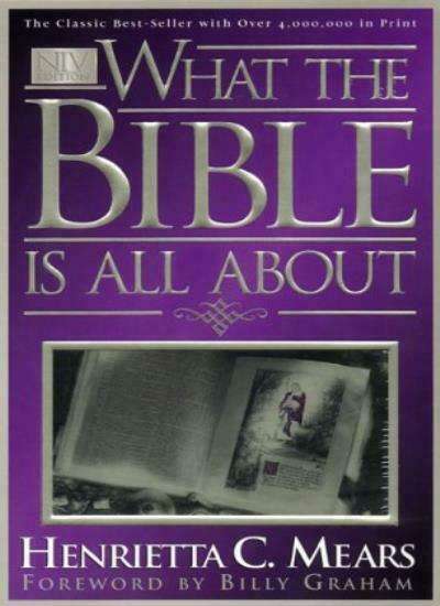 What the Bible is All about: NIV By Henrietta C. Mears ...