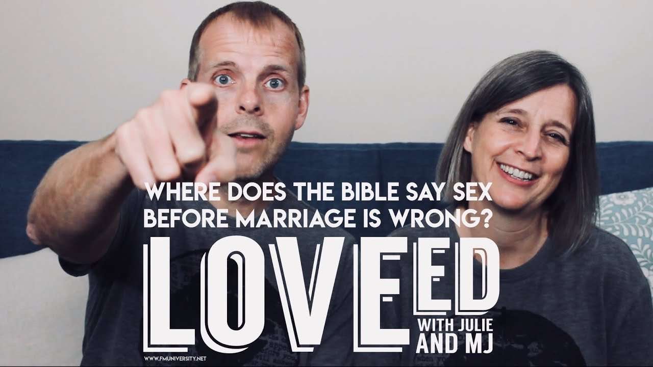 Where Does the Bible say Sex before Marriage is Wrong ...