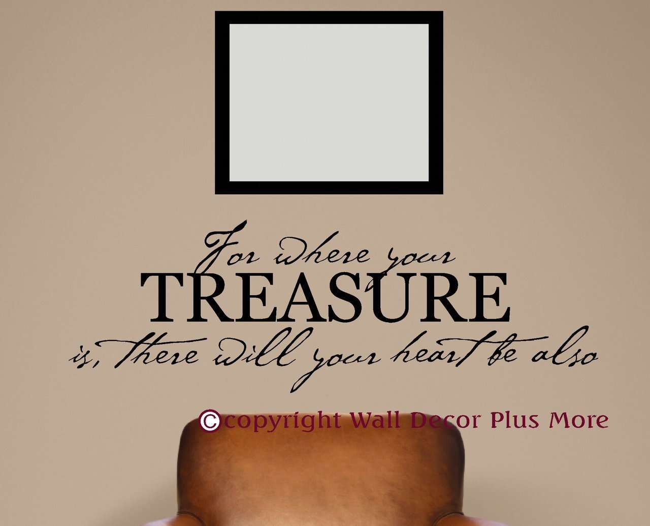 Where Your Treasure Is.. Heart Will Be Also Bible Verse ...