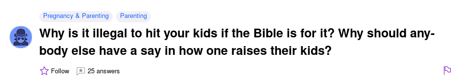 Why is it illegal to hit your kids if the Bible is for it ...