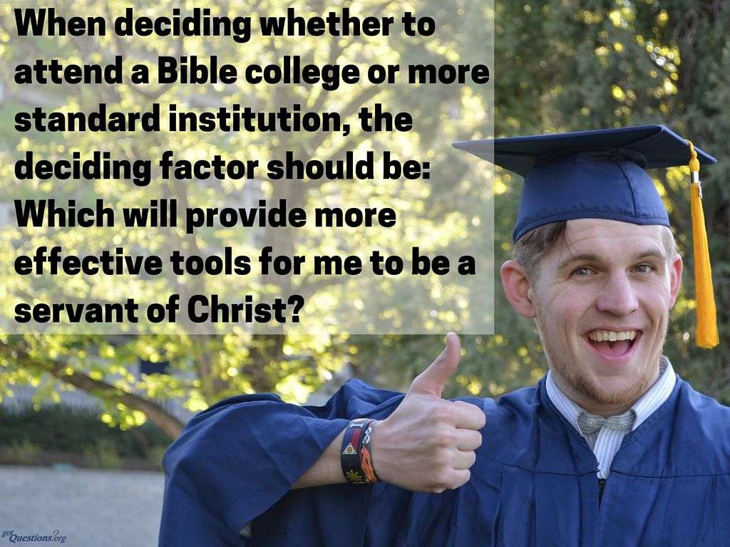 Why should I consider going to a Bible college? (With ...